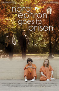 Nora Ephron Goes To Prison