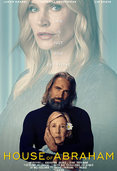Promotional poster for "House of Abraham" featuring a woman and two men with a quote about life.